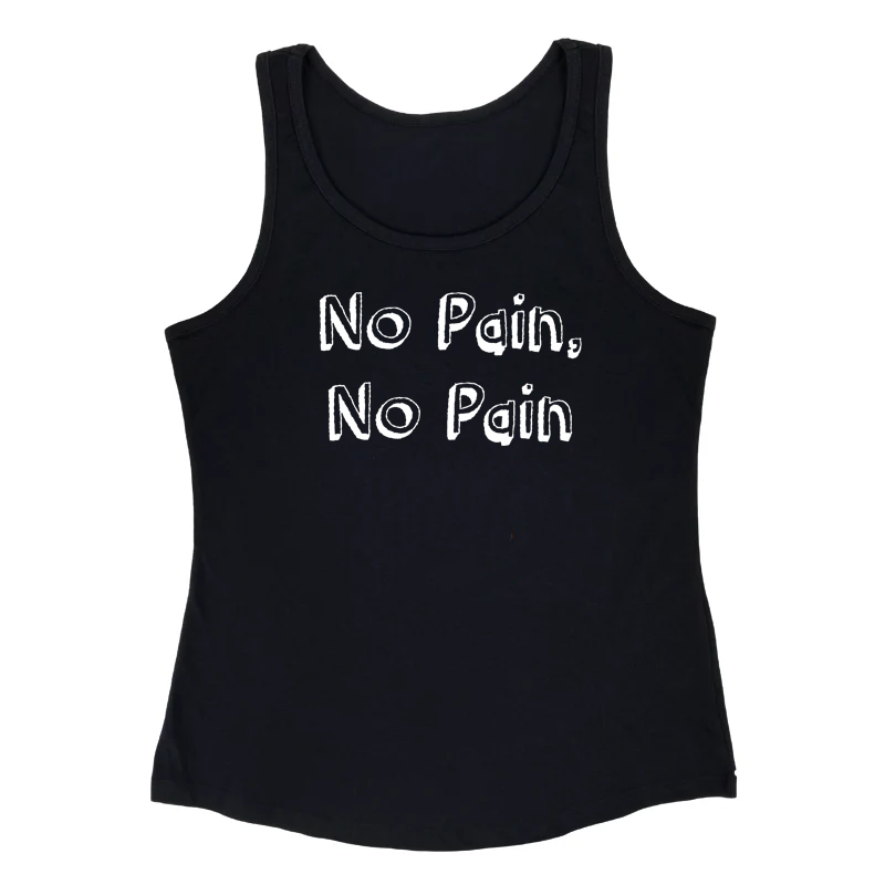 No Pain, No Pain